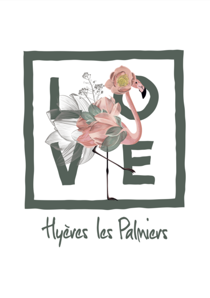 Affiche LOVE - A4 - Flamand - Hyères les Palmiers - vert foncé