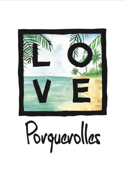 Affiche LOVE - A4 - Porquerolles - Beach